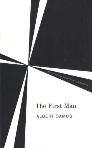 The First Man Albert Camus