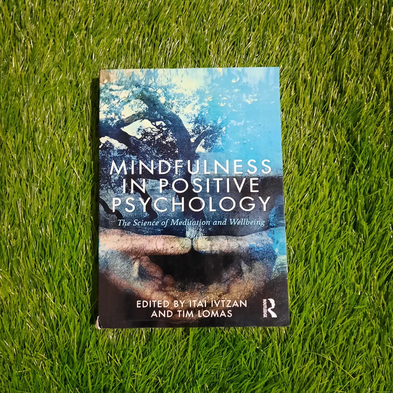 Mindfulness in positive psychology