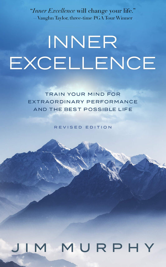 Inner Excellence by Jim Murphy