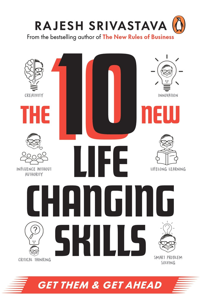 The 10 New Life-Changing Skills: Get Them and Get Ahead