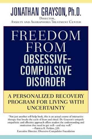 Freedom from Obsessive-Compulsive Disorder by Jonathan Grayson