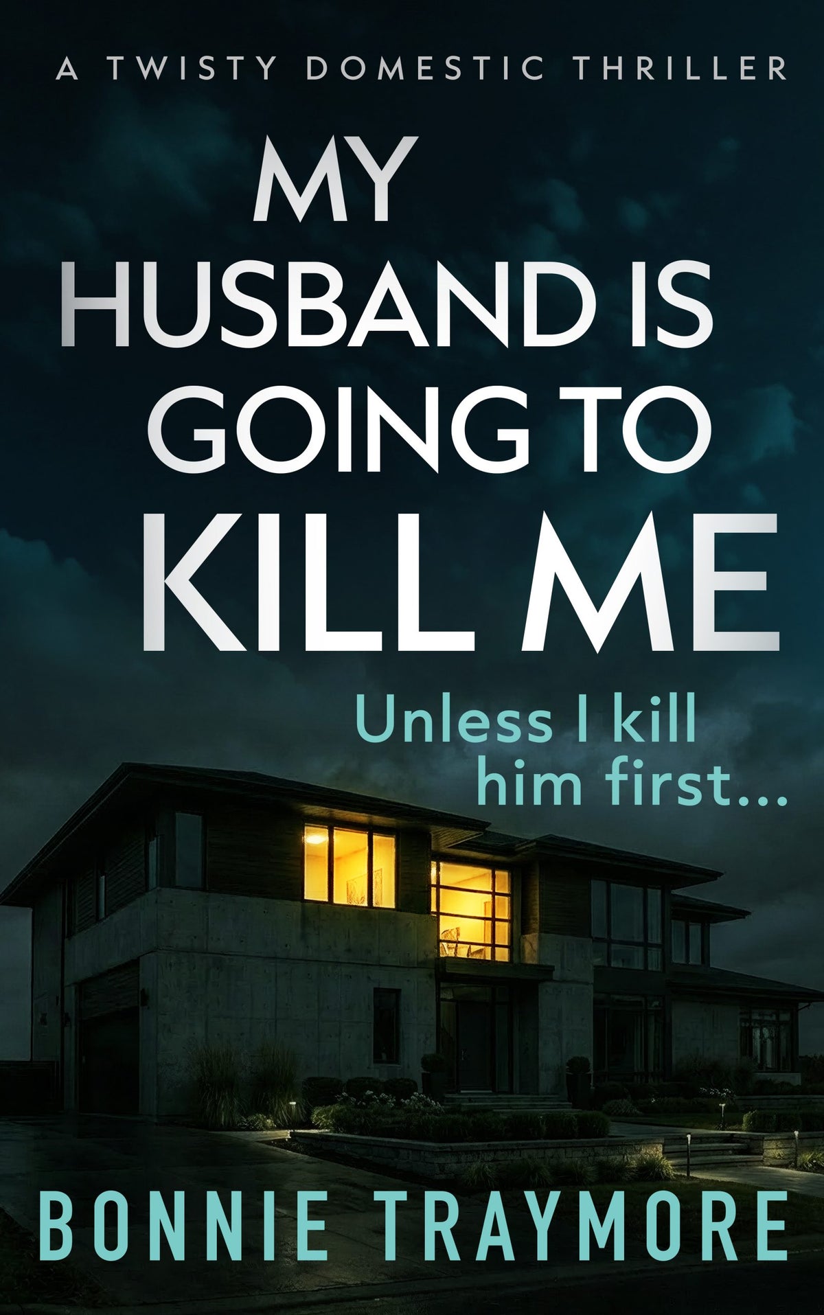 My Husband Is Going to Kill Me
