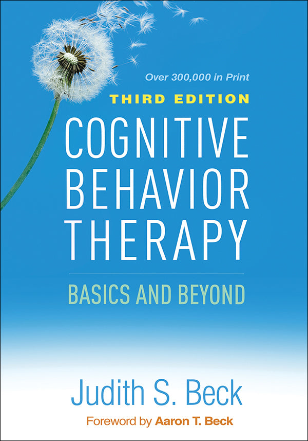 Cognitive Behavior Therapy: Basics and Beyond