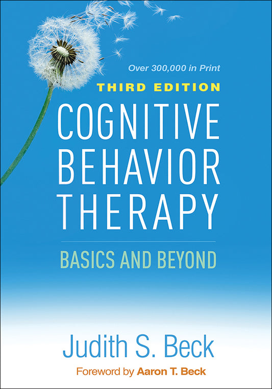 Cognitive Behavior Therapy: Basics and Beyond