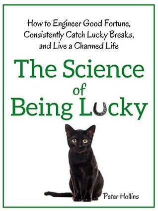 The Science of Being Lucky