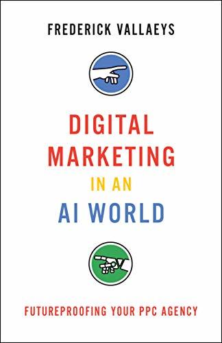 Digital Marketing in an AI World