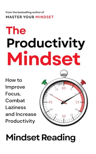 The Productivity Mindset