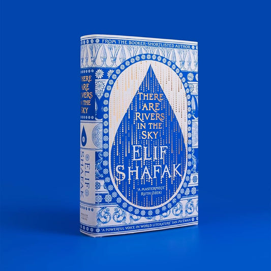 There Are Rivers in the Sky Elif Shafak
