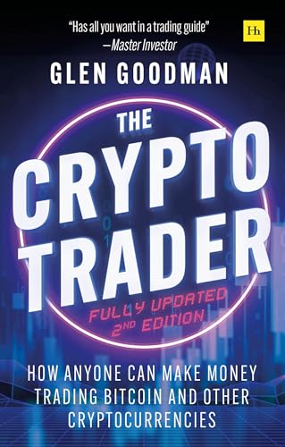 The Crypto Trader 2nd Edition by Glen Goodman