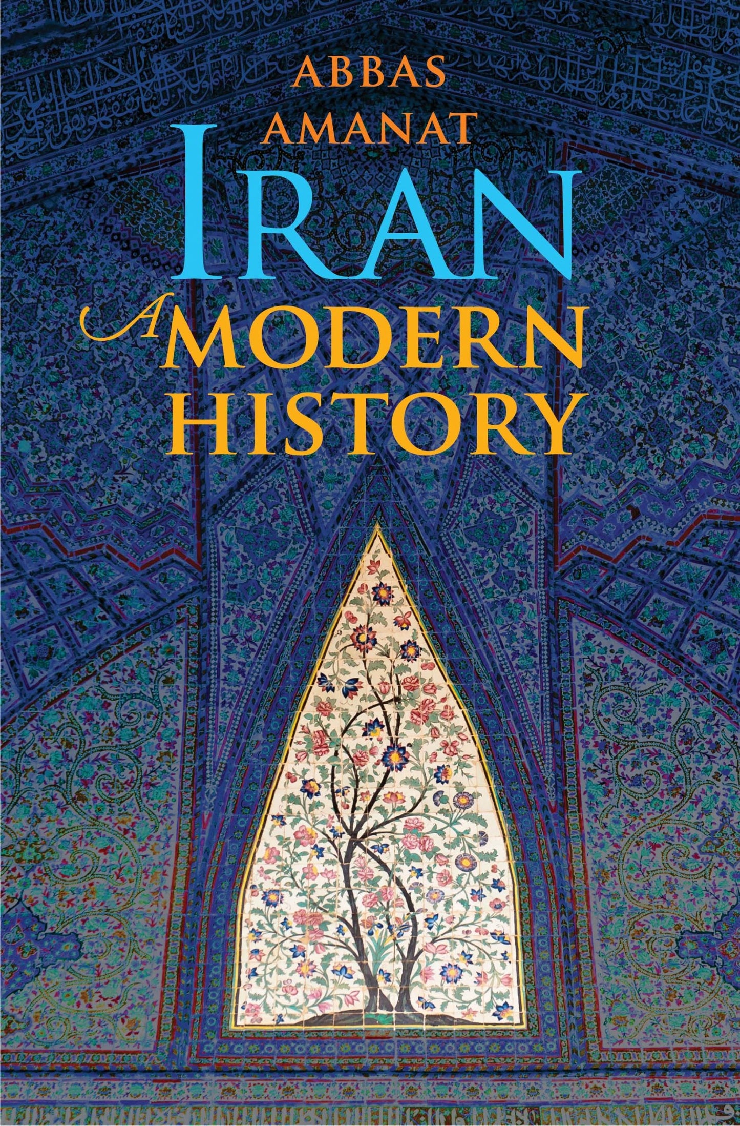 Iran: A Modern History [4 VOLUMES]