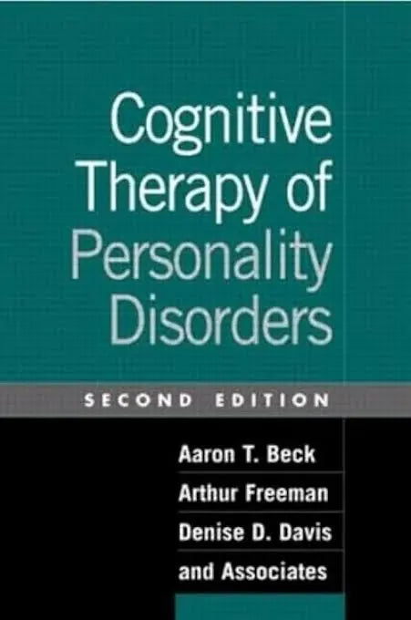 Cognitive Therapy of Personality Disorders