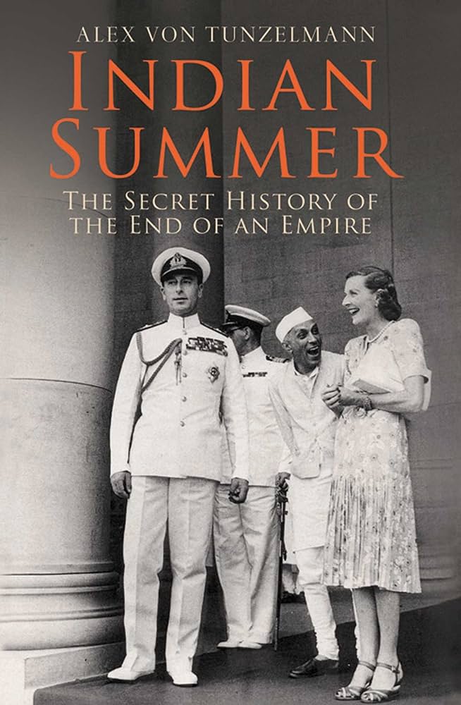 Indian Summer: The Secret History of the End of an Empire